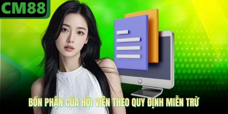 Bổn phận của hội viên theo quy định miễn trừ